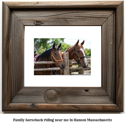 family horseback riding near me in Hanson, Massachusetts